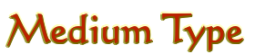 Medium Type